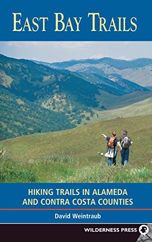 East Bay Trails Hiking Trails in Alameda and Contra Costa Counties [Hardcover]