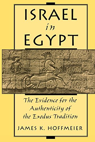 Israel in Egypt The Evidence for the Authenticity of the Exodus Tradition [Paperback]