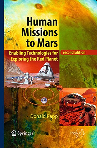 Human Missions to Mars Enabling Technologies for Exploring the Red Planet [Paperback]