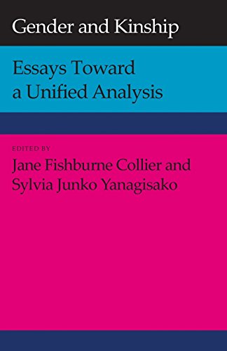 Gender and Kinship Essays Toward a Unified Analysis [Paperback]