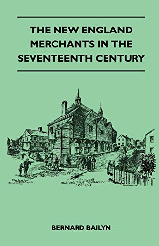 New England Merchants in the Seventeenth Century [Paperback]