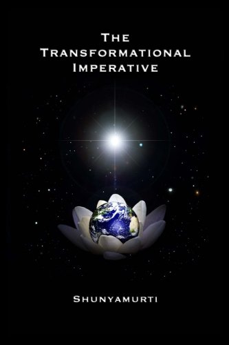 Transformational Imperative  Planetary Redemption Through Self-Realization [Paperback]