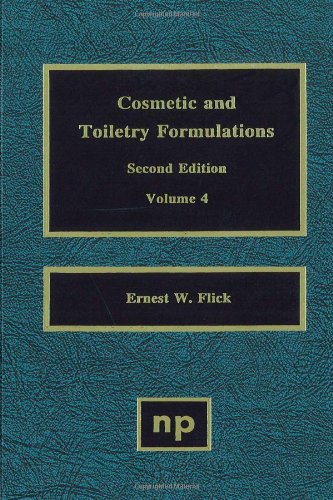 Cosmetic and Toiletry Formulations, Vol. 4 [Hardcover]