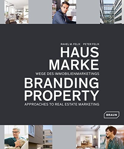 Branding Property Approaches to Real Estate Marketing [Hardcover]