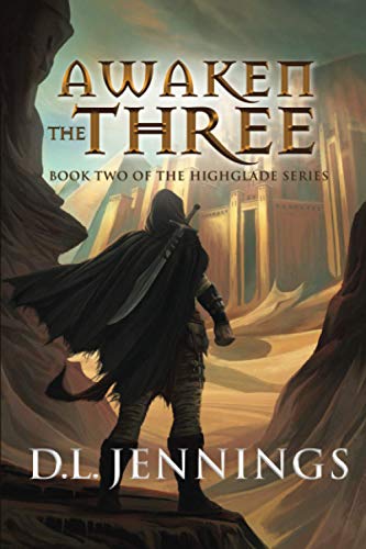 Awaken The Three Book Two of the HIGHGLADE Series [Paperback]