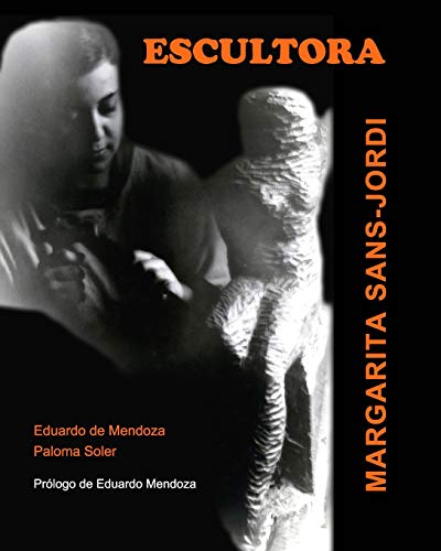 ESCULTORA. Margarita Sans-Jordi [Paperback]