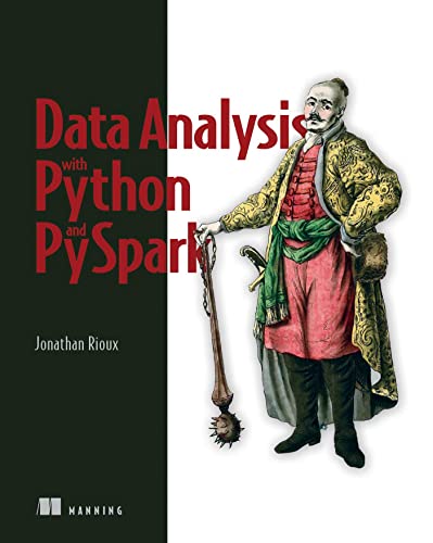 Data Analysis with Python and PySpark [Paperback]