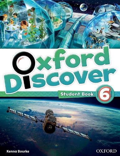 Oxford Discover: 6: Student Book Oxford Discover: 6: Student Book