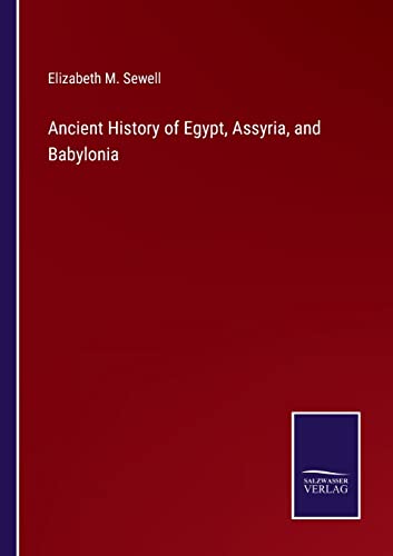 Ancient History Of Egypt, Assyria, And Babylonia