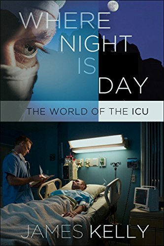 Where Night Is Day The World Of The Icu (the Culture And Politics Of Health Car [Hardcover]