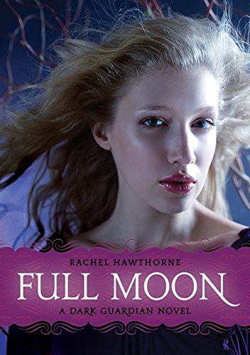 Dark Guardian 2 Full Moon [Paperback]