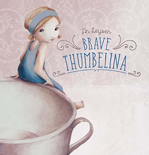 Brave Thumbelina [Hardcover]