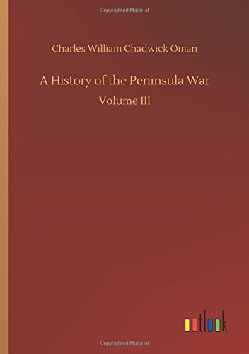 History of the Peninsula War [Paperback]