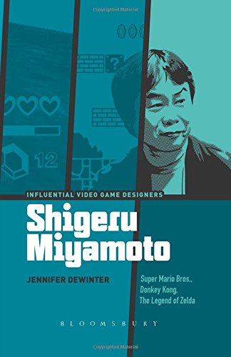 Shigeru Miyamoto Super Mario Bros., Donkey Kong, The Legend of Zelda [Hardcover]
