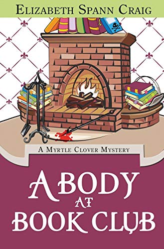Body at Book Club  A Myrtle Clover Mystery [Hardcover]
