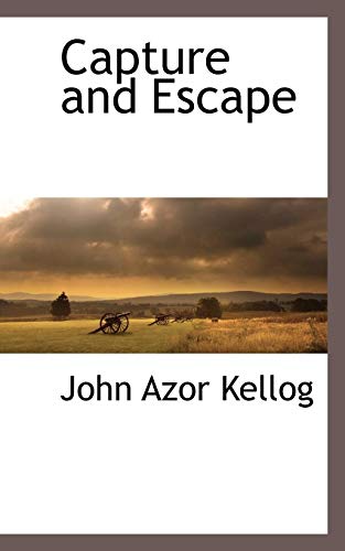 Capture and Escape [Paperback]
