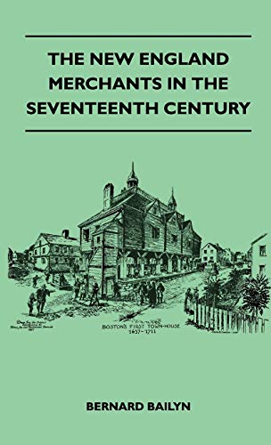 New England Merchants in the Seventeenth Century [Hardcover]