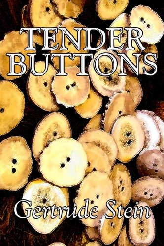 Tender Buttons  Objects, Food, Rooms [Hardcover]