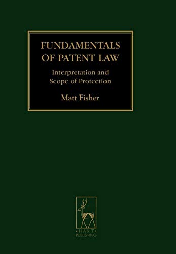 Fundamentals of Patent Law Interpretation and Scope of Protection [Hardcover]
