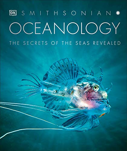 Oceanology The Secrets of the Sea Revealed [Hardcover]