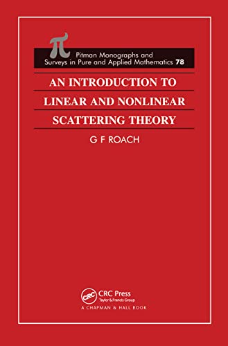 An Introduction to Linear and Nonlinear Scattering Theory [Paperback]