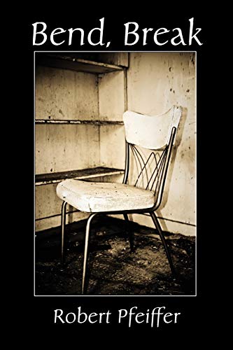 Bend, Break [Paperback]