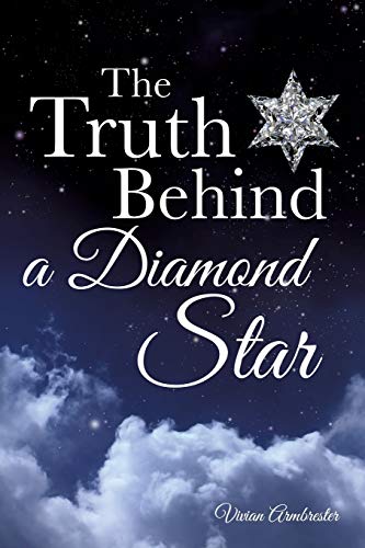 The Truth Behind A Diamond Star [Paperback]