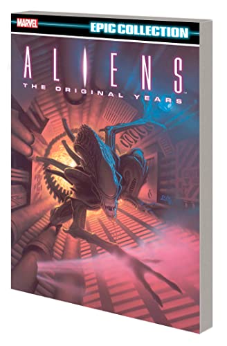 ALIENS EPIC COLLECTION THE ORIGINAL YEARS VOL. 1 [Paperback]
