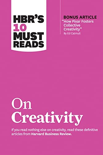 HBR's 10 Must Reads on Creativity (with bonus article  How Pixar Fosters Collect [Paperback]
