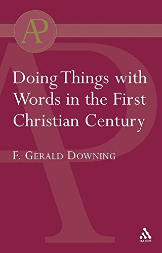 Doing Things with Words in the First Christian Century [Paperback]