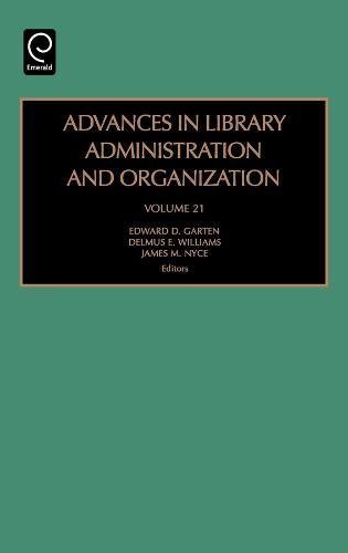 Advances in Library Administration and Organization [Hardcover]