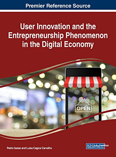 User Innovation and the Entrepreneurship Phenomenon in the Digital Economy [Hardcover]
