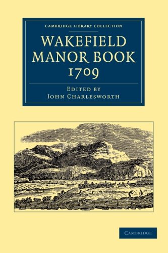Wakefield Manor Book, 1709 [Paperback]