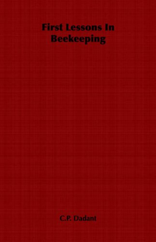 First Lessons In Beekeeping [Paperback]
