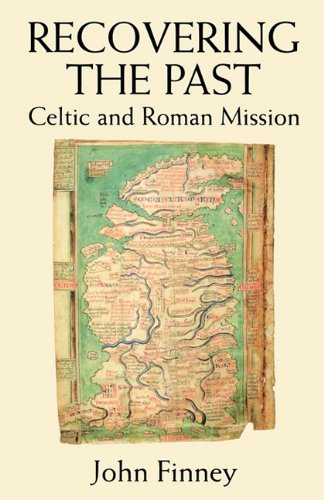 Recovering The Past Celtic And Roman Mission [Paperback]