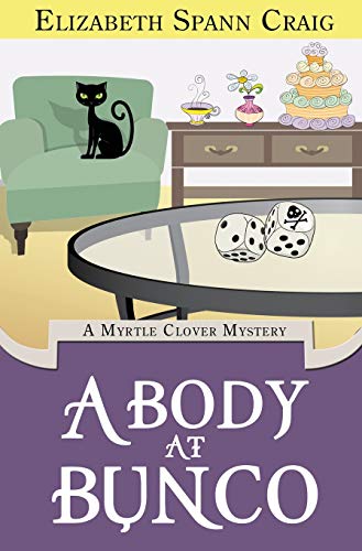 Body at Bunco  A Myrtle Clover Mystery [Hardcover]
