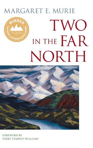 Two in the Far North [Hardcover]