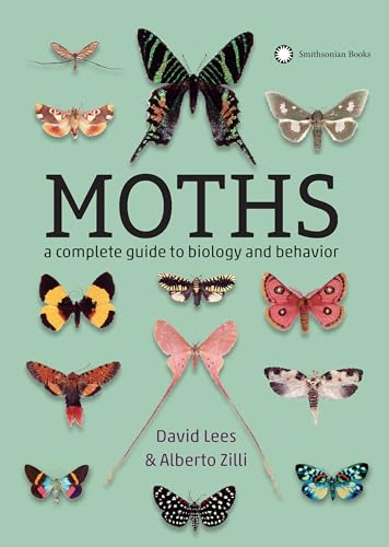 Moths A Complete Guide to Biology and Behavior [Paperback]