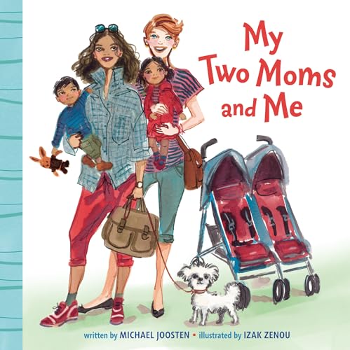 My Two Moms and Me [Board book]