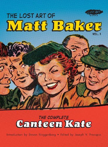 The Lost Art Of Matt Baker Vol. 1 The Complete Canteen Kate [Hardcover]