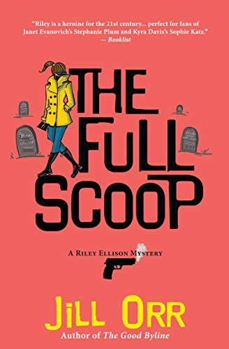 The Full Scoop A Riley Ellison Mystery [Hardcover]