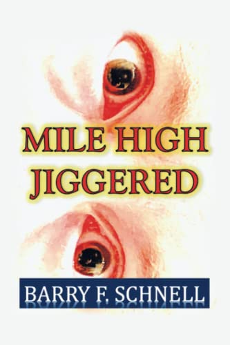 Mile High Jiggered [Paperback]