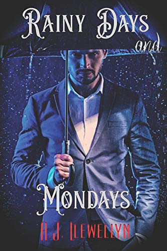 Rainy Days and Mondays [Paperback]
