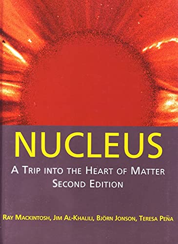 Nucleus A Trip into the Heart of Matter [Hardcover]