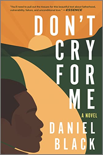 Don't Cry for Me A Novel [Paperback]