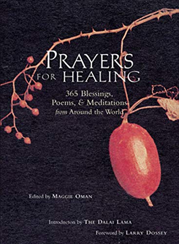 Prayers for Healing 365 Blessings, Poems, & Meditations from Around the Wor [Paperback]