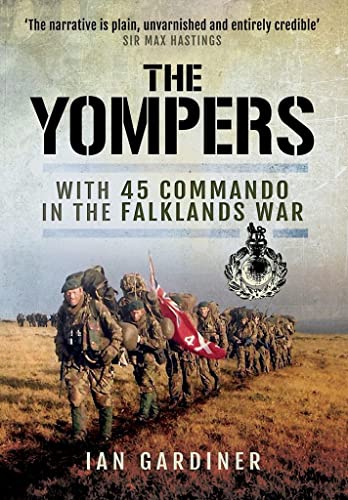 The Yompers With 45 Commando in the Falklands War [Paperback]