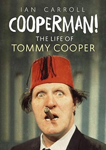 Cooperman The Life of Tommy Cooper [Hardcover]