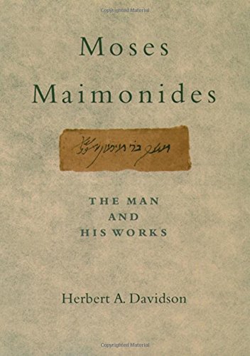 Moses Maimonides The Man and His Works [Hardcover]
