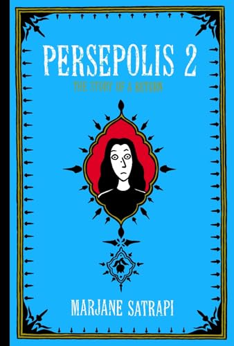 Persepolis 2 The Story of a Return [Hardcover]